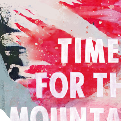 Time for the mountains